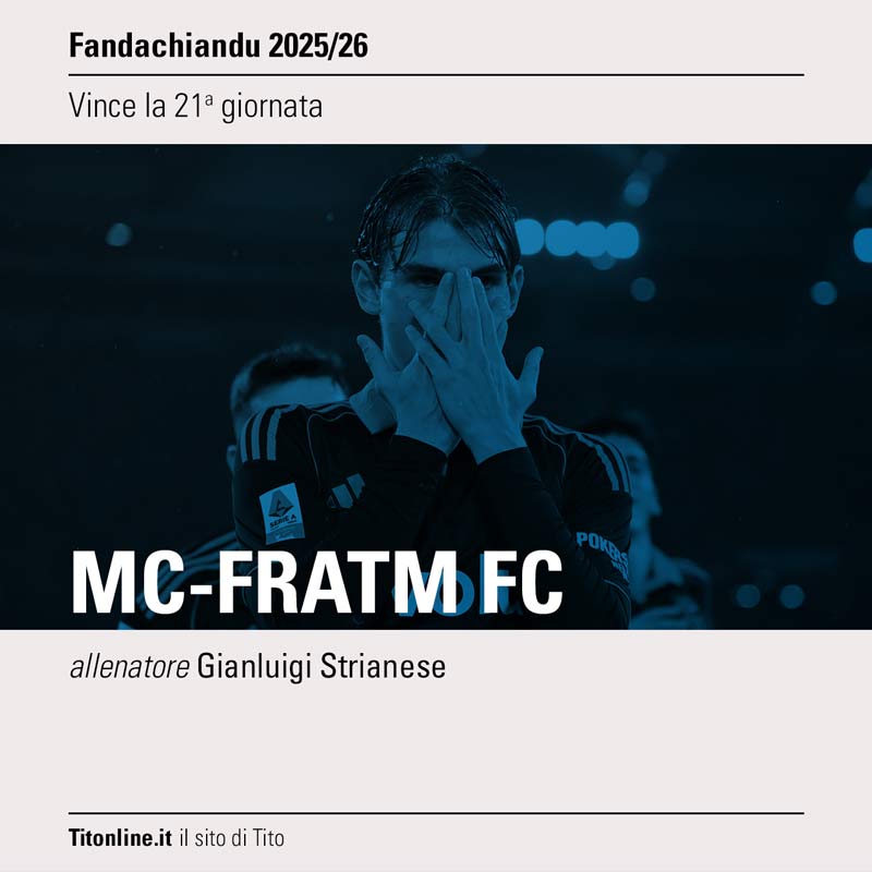 fandachiandu 2026 giornata 21 vince mc-fratm di strianese